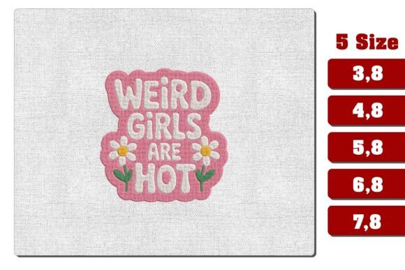 Embrace Quirky Charm with Weird Girls Are Hot Design
